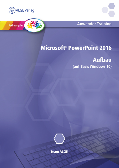 PowerPoint 2016 Win 10 Aufbau