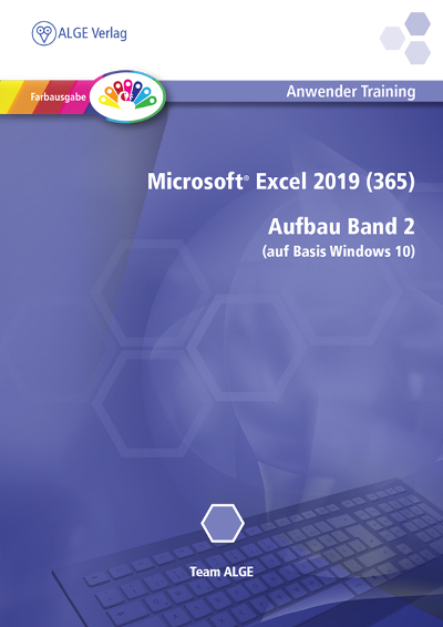 Excel 2019 (365) Win 10 Aufbau Teil 2